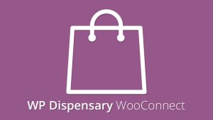 WP Dispensary's WooCommerce Connect add-on